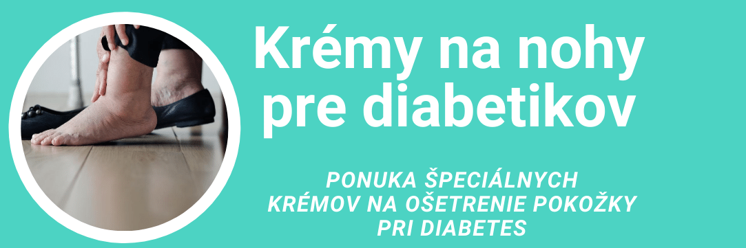 Krémy na nohy pre diabetikov